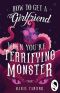 [Monster Girlfriend 01] • How to Get a Girlfriend (When You're a Terrifying Monster)
